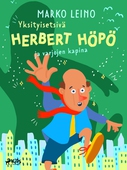 Yksityisetsivä Herbert Höpö ja varjojen kapina