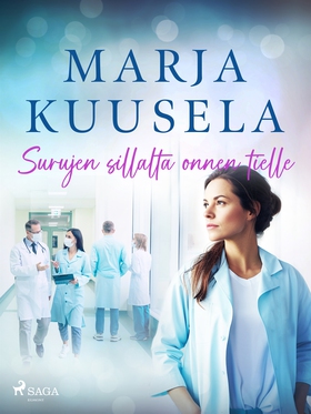 Surujen sillalta onnen tielle (e-bok) av Marja 