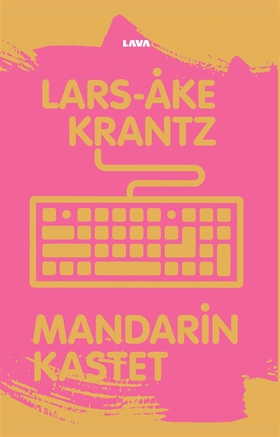 Mandarinkastet (e-bok) av Lars-Åke Krantz