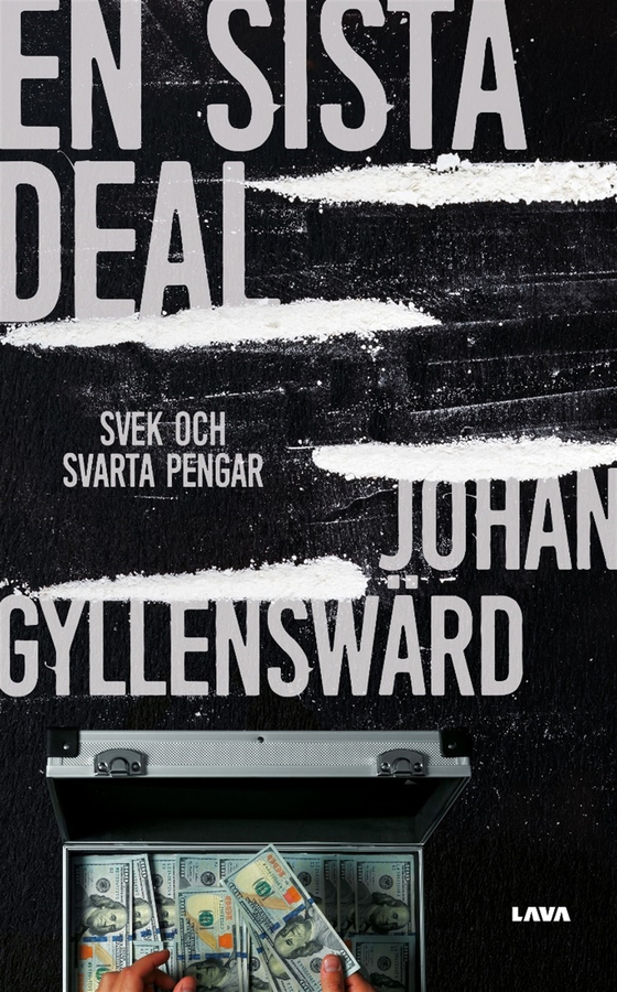 En sista deal: Svek och svarta pengar
