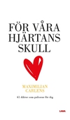 För våra hjärtans skull