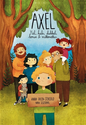 Axel : hel, halv, dubbel, bonus & mittemellan (