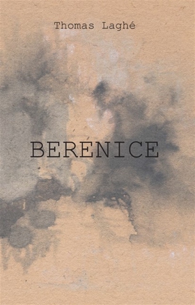 Berenice (e-bok) av Thomas Laghé