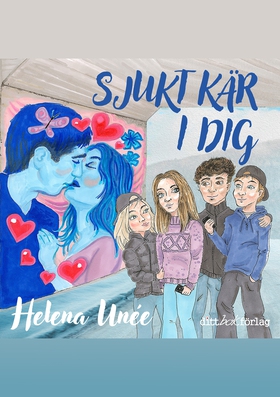 Sjukt kär i dig (e-bok) av Helena Unée