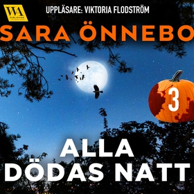 Alla dödas natt 3 (ljudbok) av Sara Önnebo