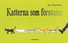 Katterna som försvann (e-bok) av Björn Bergenho