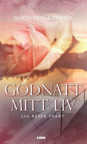 Godnatt mitt liv (e-bok) av Marita Ingvarsdotte