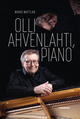 Olli Ahvenlahti, piano (e-bok) av Mikko Mattlar