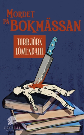 Mordet på bokmässan (e-bok) av Torbjörn Löwenda