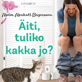 Äiti, tuliko kakka jo? (ljudbok) av Malin Meeka