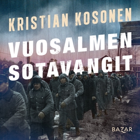 Vuosalmen sotavangit (ljudbok) av Kristian Koso
