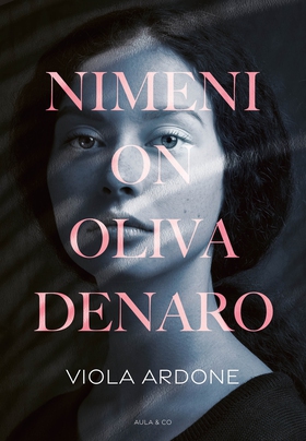 Nimeni on Oliva Denaro (e-bok) av Viola Ardone