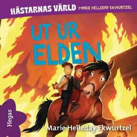 Ut ur elden (ljudbok) av Marie Helleday Ekwurtz