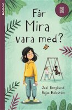 Får Mira vara med? (e-bok) av Joel Berglund