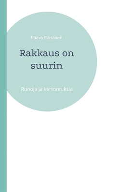 Rakkaus on suurin: Runoja ja kertomuksia (e-bok