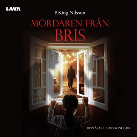 Mördaren från BRIS (ljudbok) av P. King Nilsson