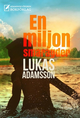 En miljon smaragder (e-bok) av Lukas Adamsson