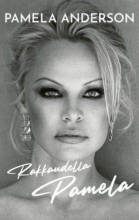 Rakkaudella Pamela (e-bok) av Pamela Anderson