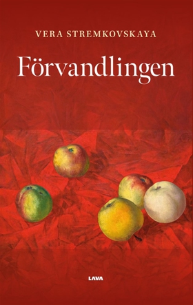 Förvandlingen (e-bok) av Vera Stremkovskaya