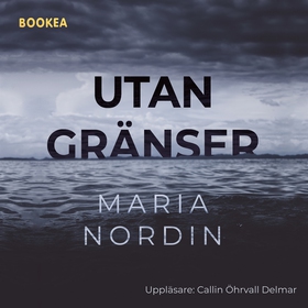 Utan gränser (ljudbok) av Maria Nordin
