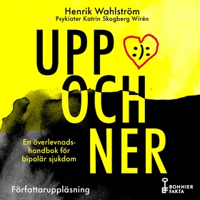 Uppochner : en överlevnadshandbok för bipolär s
