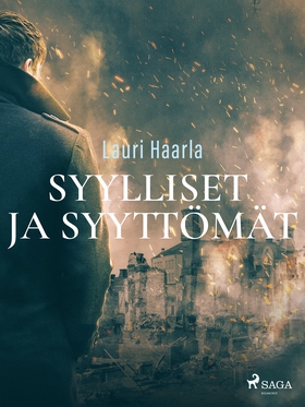 Syylliset ja syyttömät (e-bok) av Lauri Haarla