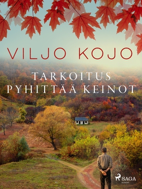 Tarkoitus pyhittää keinot (e-bok) av Viljo Kojo