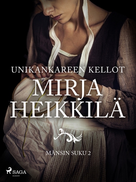 Unikankareen kellot (e-bok) av Mirja Heikkilä