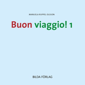 Buon viaggio! 1 (ljudbok) av Manuela Ruppel Ols