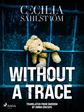 Without a Trace: A Sara Vallén Thriller (e-bok)