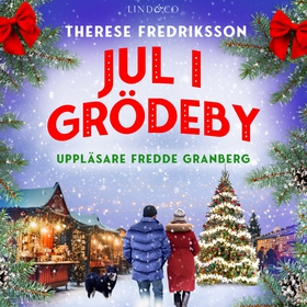 Jul i Grödeby (ljudbok) av Therese Fredriksson