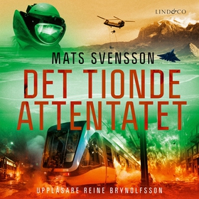 Det tionde attentatet (ljudbok) av Mats Svensso