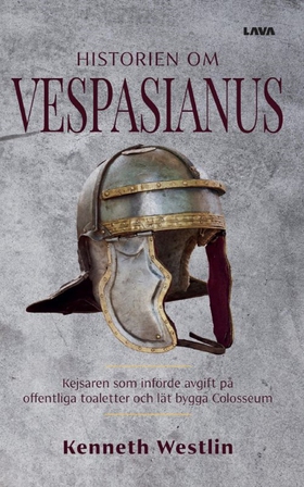 Historien om Vespasianus (e-bok) av Kenneth Wes