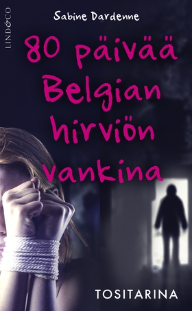 80 päivää Belgian hirviön vankina (e-bok) av Sa