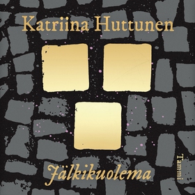 Jälkikuolema (ljudbok) av Katriina Huttunen