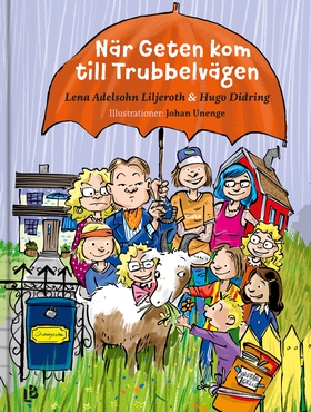 När Geten kom till Trubbelvägen (e-bok) av Lena