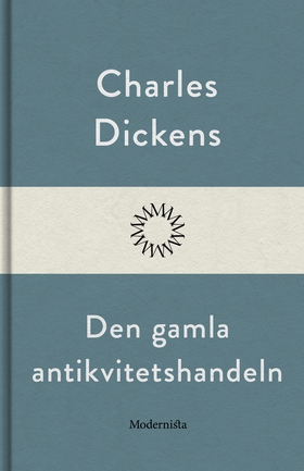 Den gamla antikvitetshandeln (e-bok) av Charles