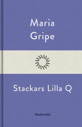 Stackars lilla Q (e-bok) av Maria Gripe