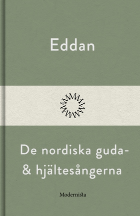 Eddan: De nordiska guda- och hjältesagorna (e-b