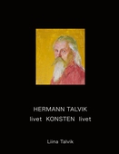 Hermann Talvik - livet  KONSTEN  livet