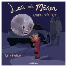 Lea och månen leker tittut (ljudbok) av Cora Wa
