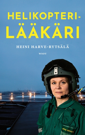 Helikopterilääkäri (e-bok) av Heini Harve-Rytsä