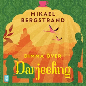 Dimma över Darjeeling (ljudbok) av Mikael Bergs