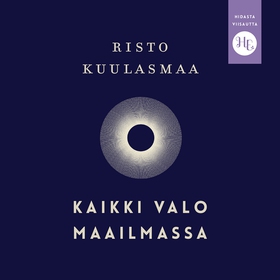 Kaikki valo maailmassa (ljudbok) av Risto Kuula