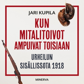 Kun mitalitoivot ampuivat toisiaan (ljudbok) av