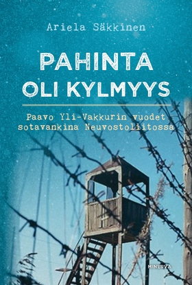 Pahinta oli kylmyys (e-bok) av Ariela Säkkinen