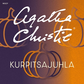 Kurpitsajuhla (ljudbok) av Agatha Christie
