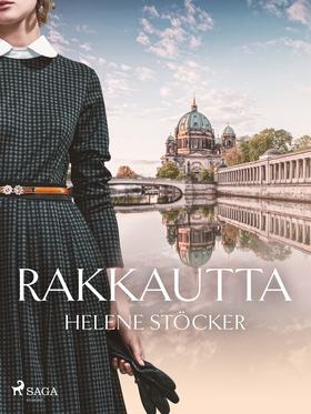 Rakkautta (e-bok) av Helene Stöcker