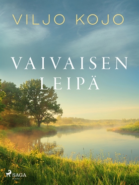 Vaivaisen leipä (e-bok) av Viljo Kojo