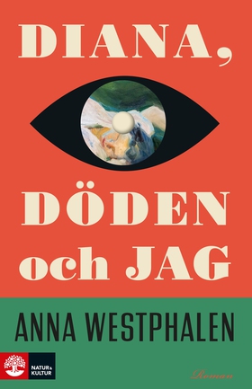 Diana, döden och jag (e-bok) av Anna Westphalen